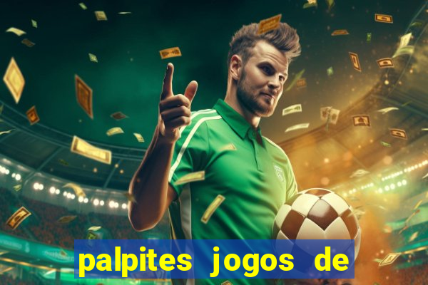 palpites jogos de hoje favoritos